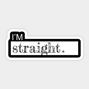 I am straight Sticker